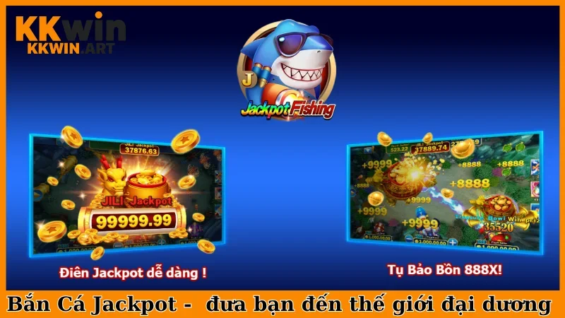 Bắn Cá Jackpot