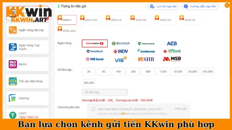Bạn lựu chọn kênh gửi tiền KKwin phù hợp