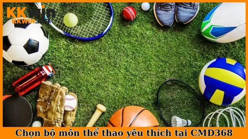 Chọn bộ môn thể thao yêu thích tại CMD 368