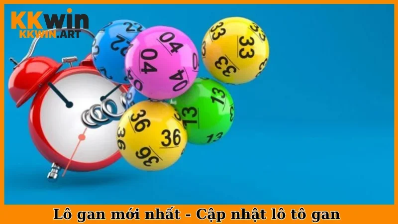 Lô gan mới nhất