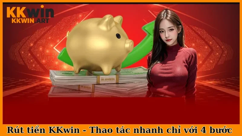 Rút tiền KKwin