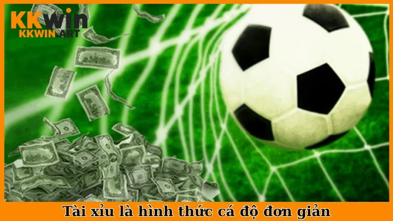 Tài xỉu là hình thức cá độ đơn giản