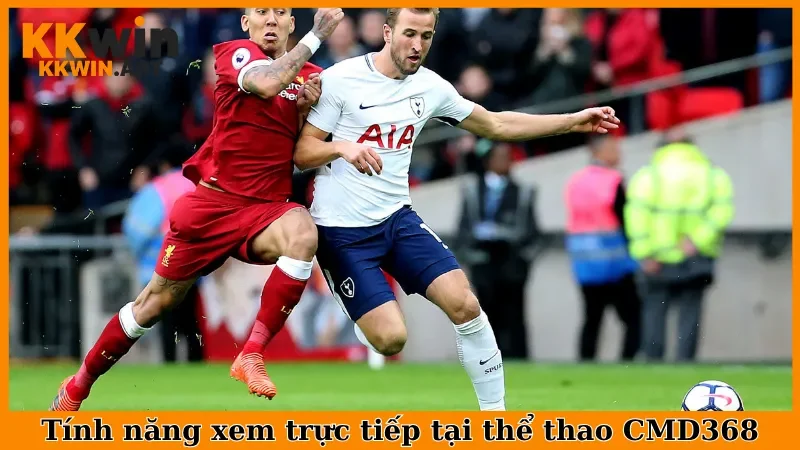 Tính năng xem trực tiếp tại thể thao CMD 368